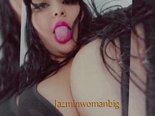 Jazminwomanbig