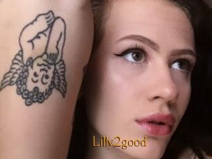 Lilly2good