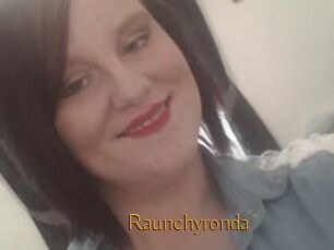 Raunchyronda