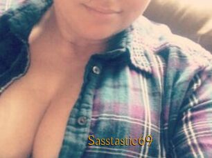 Sasstastic69
